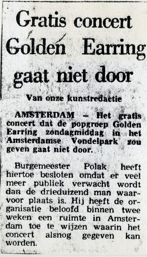 Newspaper article reporting Golden Earring August 07, 1977 Amsterdam - Vondelpark show cancelled due to safety reasons.